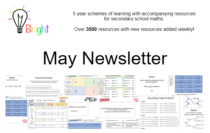 🗞️May's Newsletter🗞️ Our next monthly newsletter should be on its way to your inbox 📨 If you want to subscribe to keep up to date with our latest updates and resources, you can do this from our homepage. Bright-Maths.co.uk