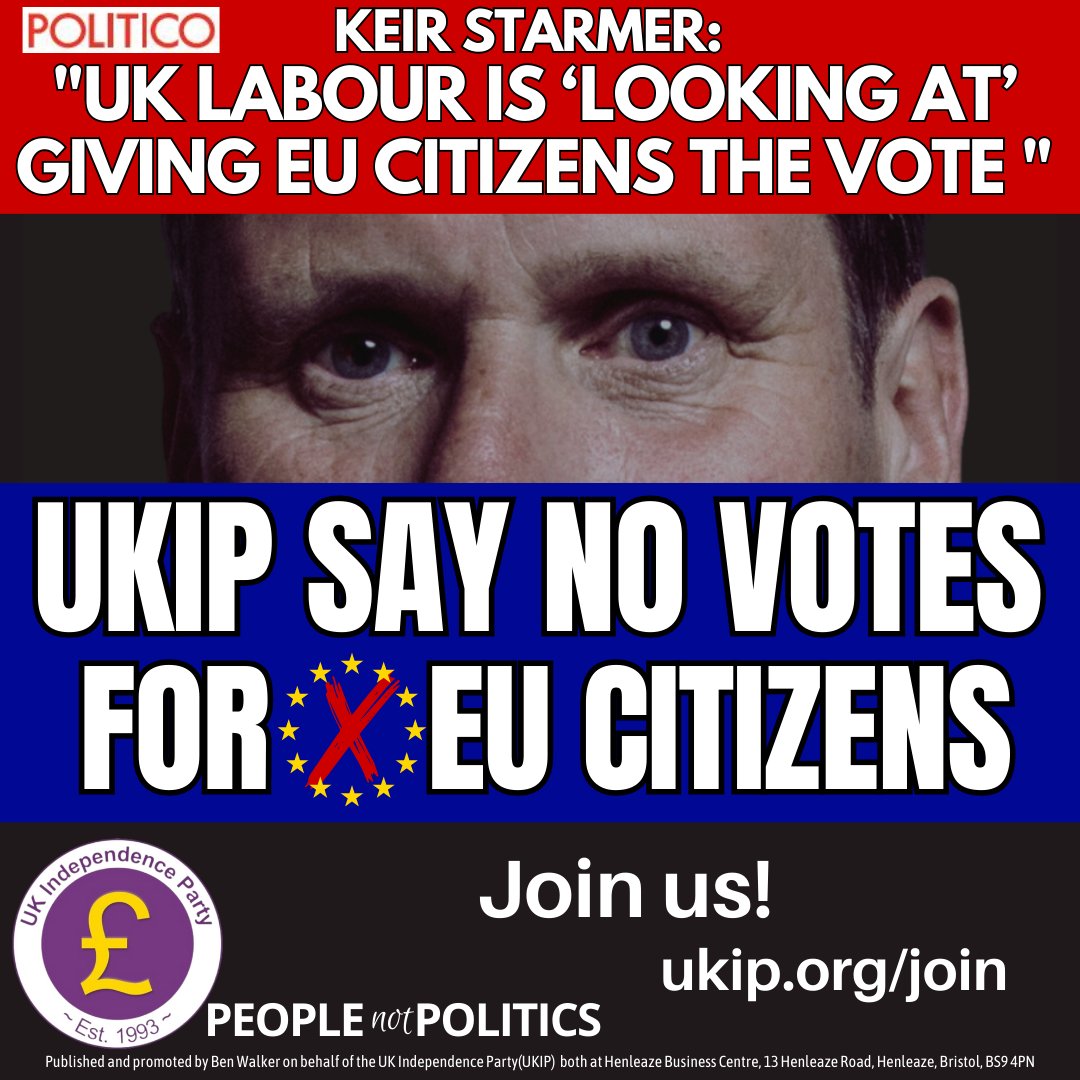 Starmer wants to give EU citizens the vote. Don't even think of voting #Labour #UKIP will stop all foreign nationals voting in our elections.