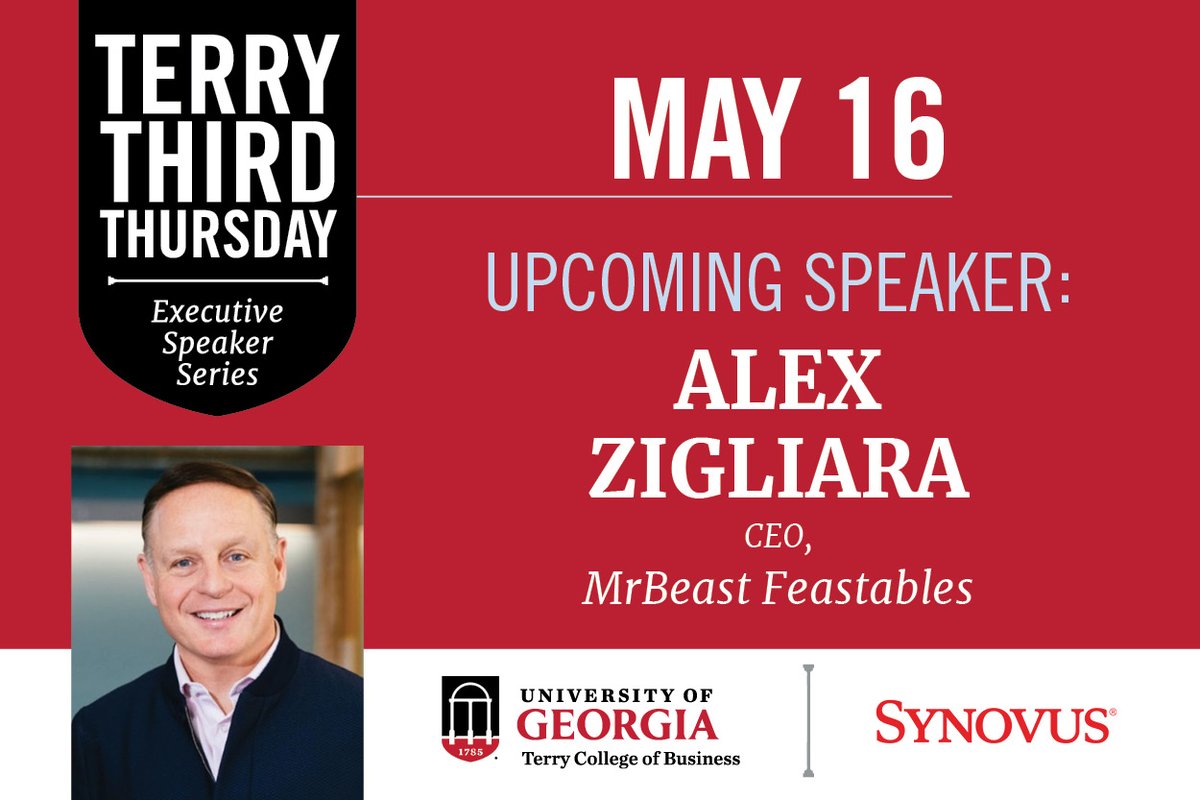 Join us on May 16th as the Terry Third Thursday Speaker Series presents Alex Zigliara, CEO of @MrBeast @Feastables. terry.uga.edu/events/terry-t… TTT is sponsored by @Synovus.