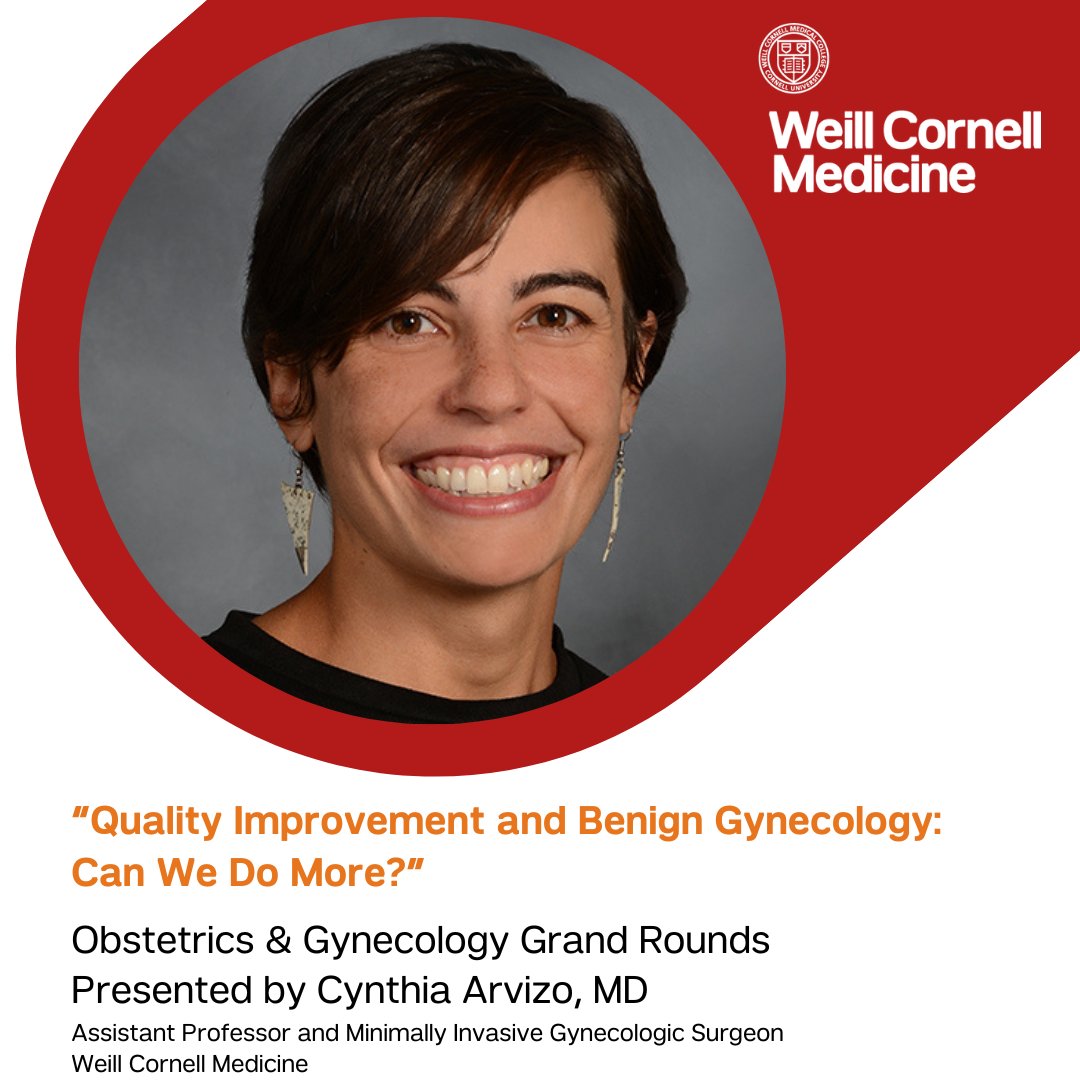 We hope to see you at @WeillCornell OBGYN Grand Rounds on Monday 5/6 at 7:30a!

#qualityimprovement #gynsurgery #obgyn