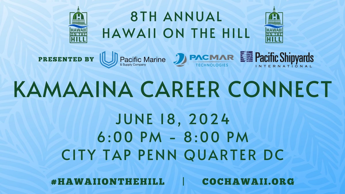 The Chamber is hosting Kamaaina Career Connect in Washington D.C. on June 18 to help build Hawaii’s local workforce. 

To learn more and register, go to: eventbrite.com/e/kamaaina-car…