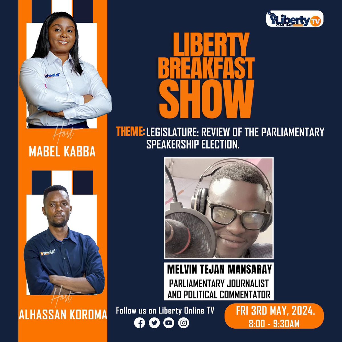 In our May 3rd edition of Liberty Breakfast Show, Melvin Tejan Mansaray, Parliamentary journalist and political Commentator, will be joining us to review the just concluded election of Speaker and Deputy Speaker of the House of Parliament. 

#SaloneX #SierraLeone