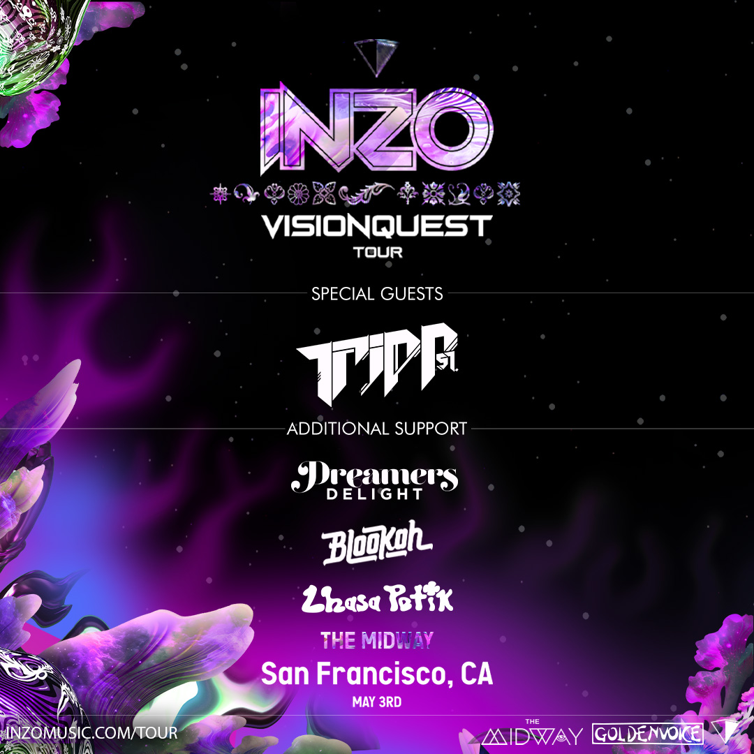 Embark on your VISIONQUEST with <a href="/Inzo_Music/">⧩ INZO ⧩</a> TOMORROW NIGHT at The Midway!!!

Special guest Tripp St with support from Dreamers Delight, Blookah &amp; Lhasa Petik.

Grab your tix here --&gt; tixr.com/e/86932