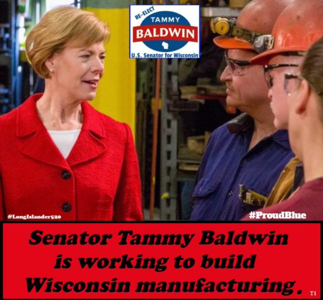 Senator Tammy Baldwin is working  hard to build manufacturers in Wisconsin. 
She is relentless in getting things done and working for the people.
Vote for @tammybaldwin and make Wisconsin great!

#ProudBlue 
#Allied4Dems