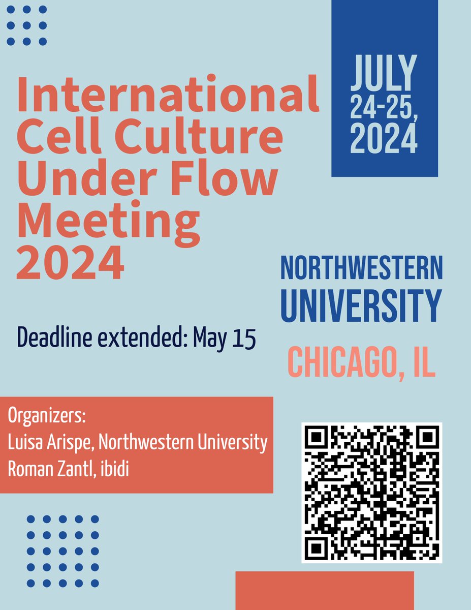 Registration deadline EXTENDED until May 15!! You can still register for the International Cell Culture Under Flow Meeting taking place at Northwestern University, Chicago.