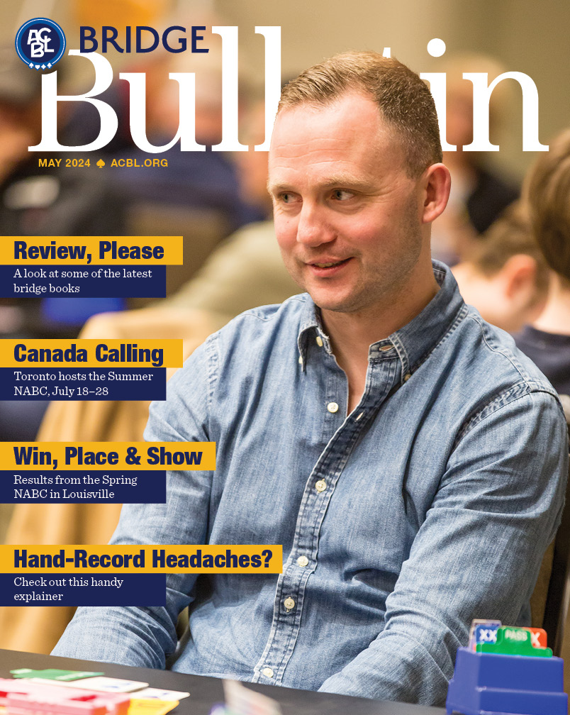 Excited to dive into the May issue of the Bridge Bulletin! 📖 Seasoned player or just starting out, there's something for everyone in this month's edition. ♠️♥️♦️♣️ 

#play #bridge #playbridge #BridgeBulletin #ACBL #news #magazine #cards #game #BridgeLife #CardGameFun #May