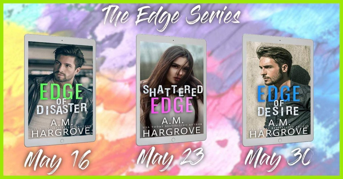 A NEW Edge Series, The Middleton Family Billionaire novels are coming! The Edge of Disaster (Book 1), Shattered Edge (Book 2), and The Edge of Desire (Book 3) by @amhargrove1 are re-releasing starting on on May 16th