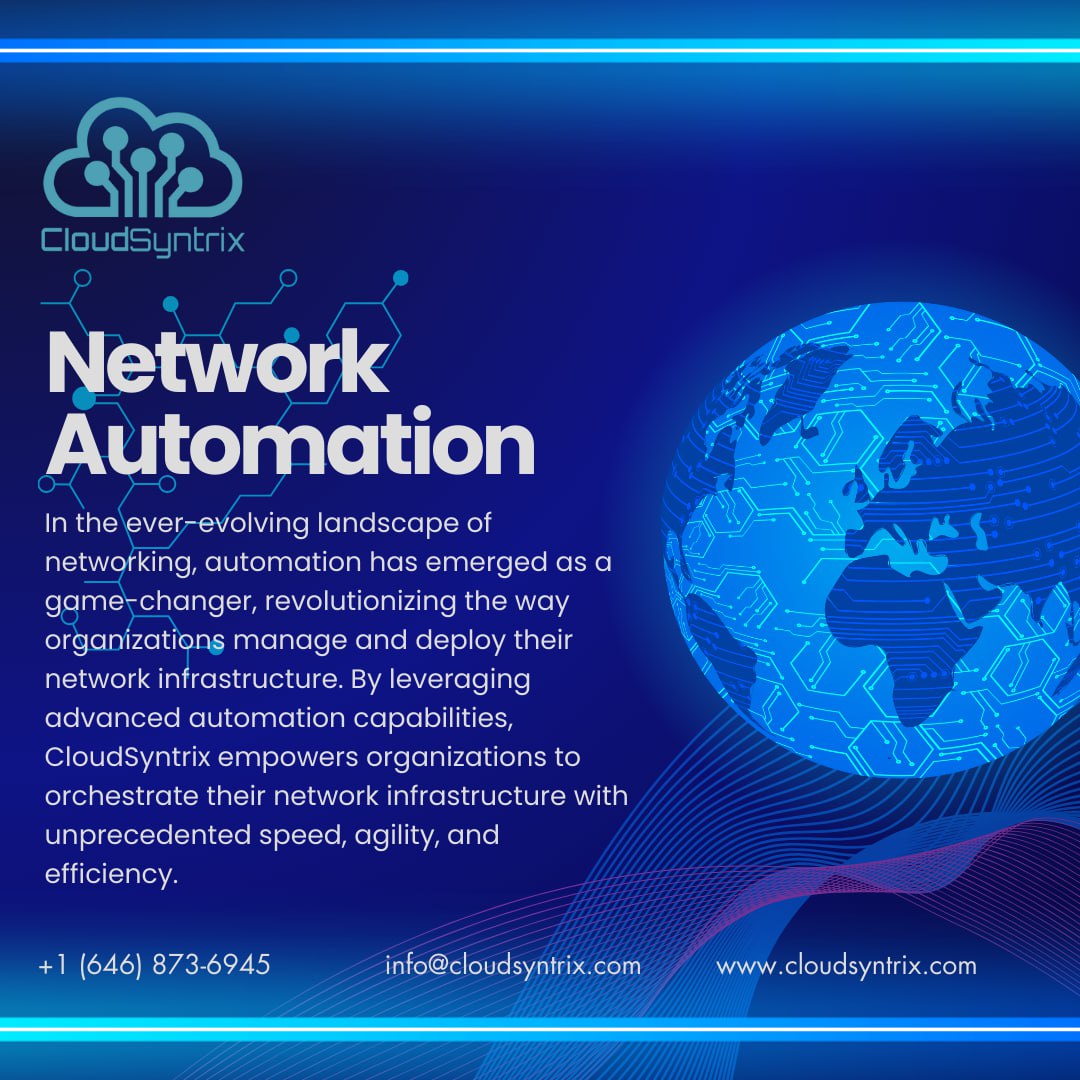 In the ever-evolving landscape of networking, automation has emerged as a game-changer, revolutionizing the way organizations manage and deploy their network infrastructure. 

email us: info@cloudsyntrix.com

#CloudSyntrix #NetworkAutomation #TechInnovation #DigitalTransformatio