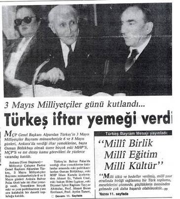 12- Bilahare Başbuğumuz Alparslan Türkeş, 1987 yılında; '3 Mayıs Türkçüler Günü'nün adını, '3 Mayıs Milliyetçiler Günü' olarak değiştirmiştir ve o tarihten itibaren de kutlamalar ve etkinlikler bu isim altında yapılmaktadır.