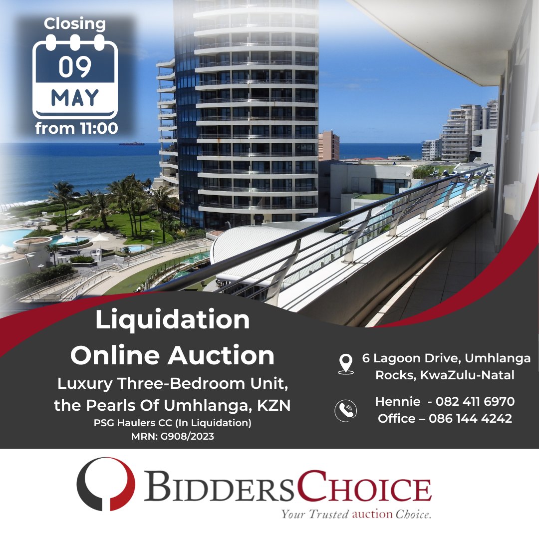 Liquidation Online Auction: Luxury Three-Bedroom Unit, the Pearls Of Umhlanga, KZN PSG Haulers CC (In Liquidation) Masters Reference No: G908/2023 📍 6 Lagoon Drive, Umhlanga Rocks, KwaZulu-Natal Viewing: 03 May 2024 (10:00 – 14:00) ❗️Bids Close: 09 May 2024, From…
