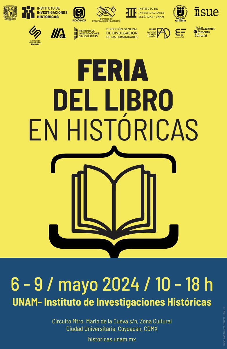 ¡El #IIJUNAm dice presente! Visítanos del 6 al 9 de mayo en la Feria del Libro en UNAM-Instituto de Investigaciones Históricas. 📖 Podrás encontrar descuentos del 35 al 60 %