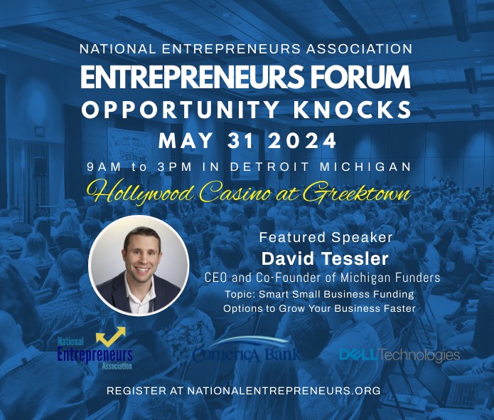 NEA welcomes Speaker and Angel Investor David Tessler to the Entrepreneurs Forum May 31st at Hollywood Casino Hotel. He is CEO and Co-Founder of Michigan Funders. Join us and learn the best ways to fund your business. Register at nationalentrepreneurs.org/2024-entrepren…