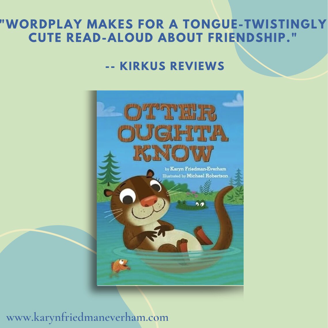 Have you seen OTTER OUGHTA KNOW by @FriedmanEverham? It’s a hilarious, high-stakes story with bright illustrations and expressive, rhyming text that children will want to read — and giggle through — again and again! We can’t recommend it enough! Order now: a.co/d/6DPYl6R