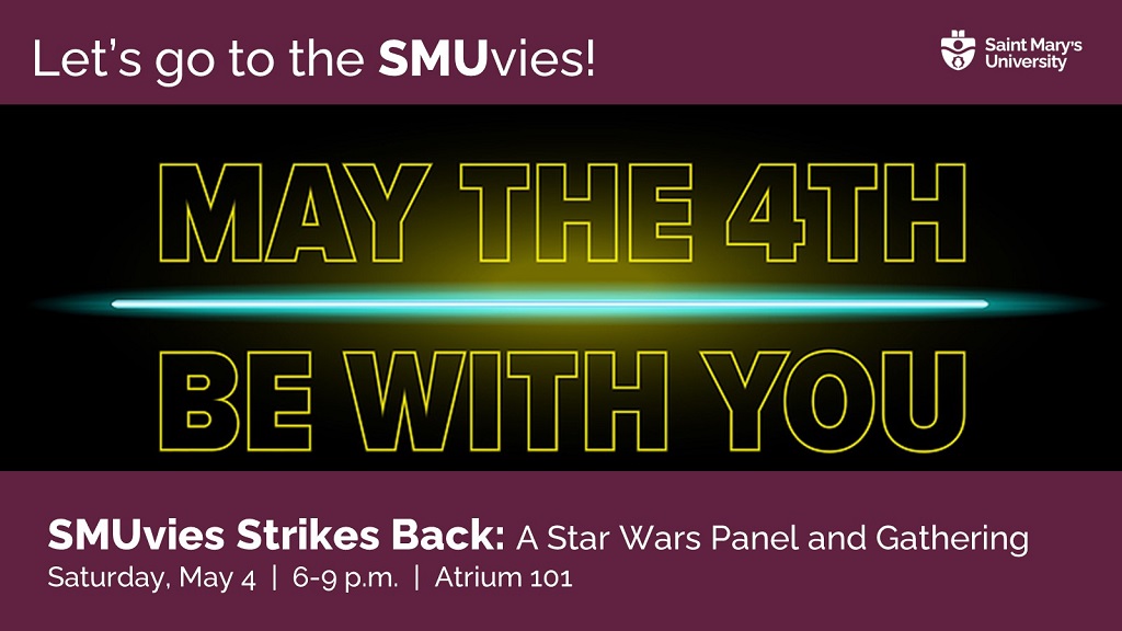 Are you a Star Wars fan? Join us for this SMUvies panel celebrating May the Fourth! There will be prizes, pizza and cake, and costumes are encouraged. loom.ly/9Ul7QxE @SMArts_SMU #WorldWithoutLimits