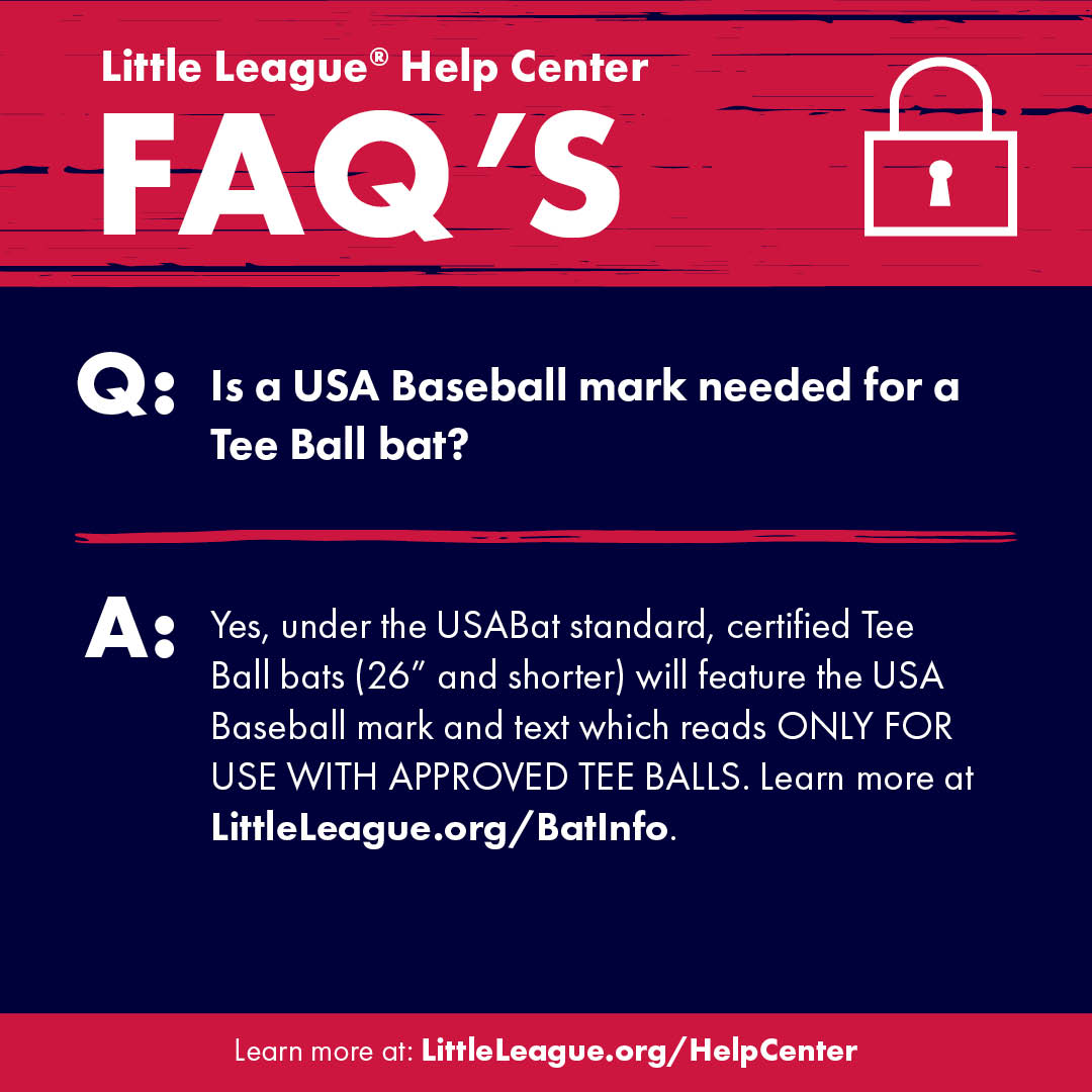 Help Center FAQ: USA Baseball Bat Standard → littleleague.org/help-center/