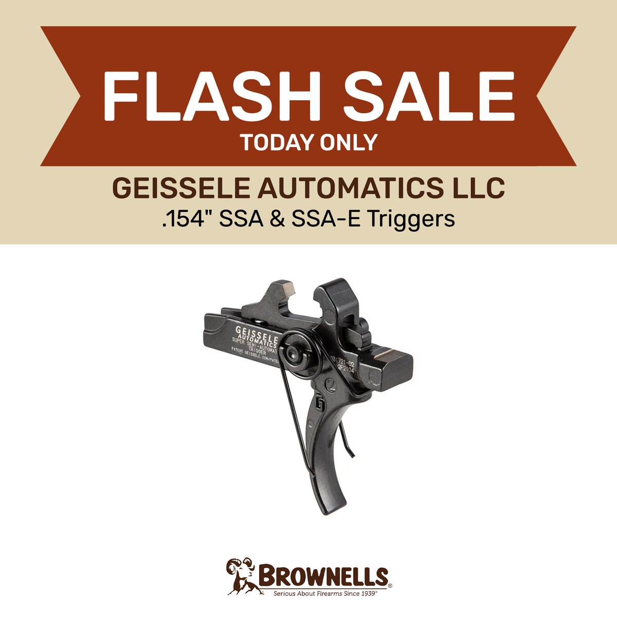 FLASH SALE TODAY ONLY- Geissele SSA & SSA-E Triggers. More at brownells.com/gun-parts/rifl…