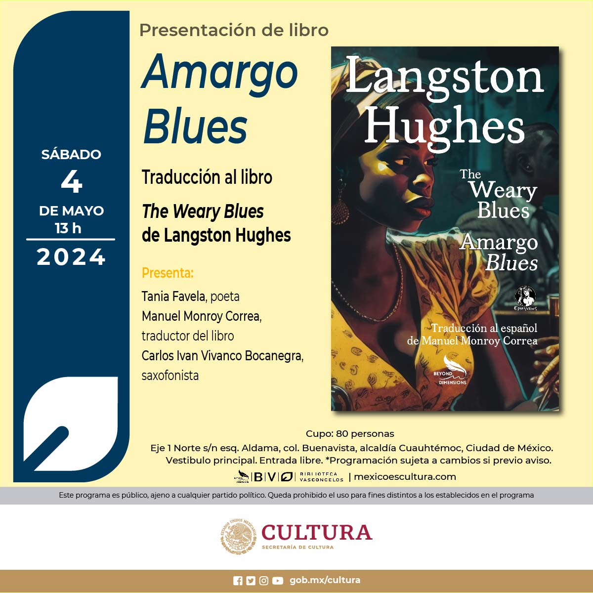 Te invitamos a la presentación de 'Amargo Blues', de Lanston Hughes. Al final habrá una breve sesión de jazz improvisada con lectura en voz alta de los poemas. ¡No te la pierdas! 🗓️ 4 de mayo, 13 h 📍 Vestíbulo principal #PresentaciónDeLibro #BibliotecaVasconcelos #I♥️BV🐋📖