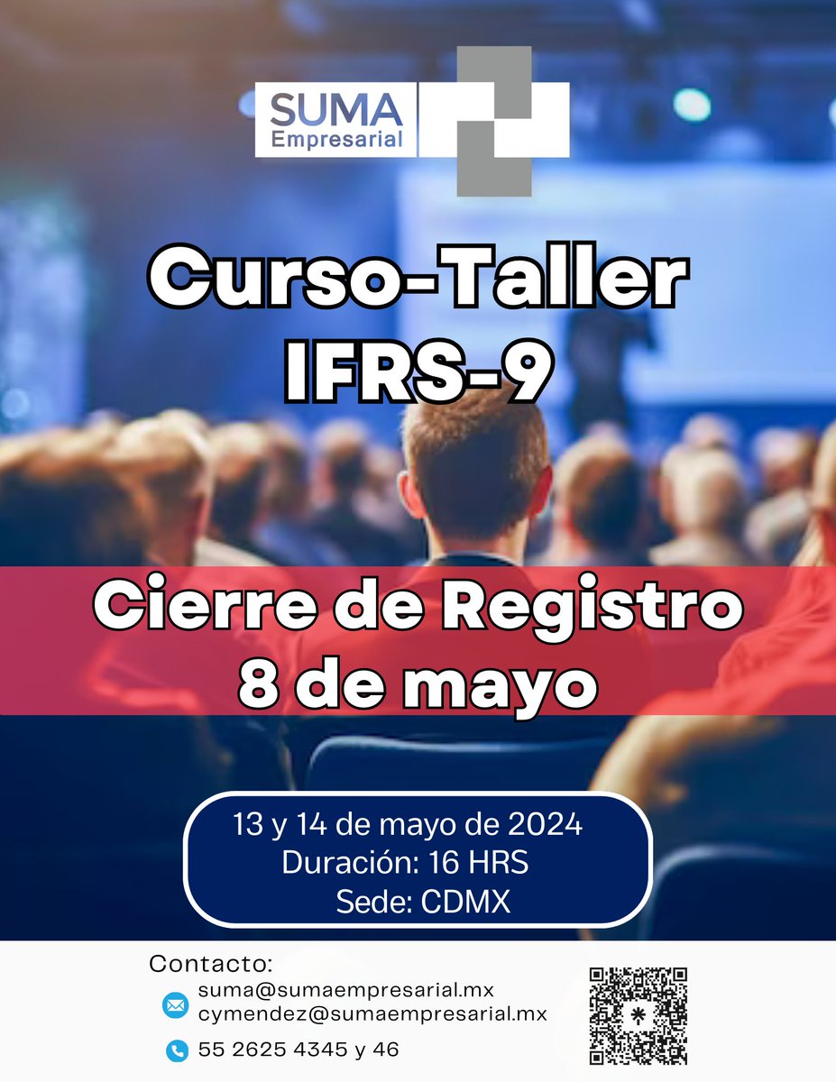 CURSO - TALLER IFRS9 - CIERRE DE REGISTRO

Informamos que el Cierre de Registro para el Curso-Taller IFRS9 sede CDMX, será el próximo miércoles 8 de mayo de 2024

¡No te quedes sin tu lugar!

Contacto:
WA: 55 2625 4345
Email: suma@sumaempresarial.mx