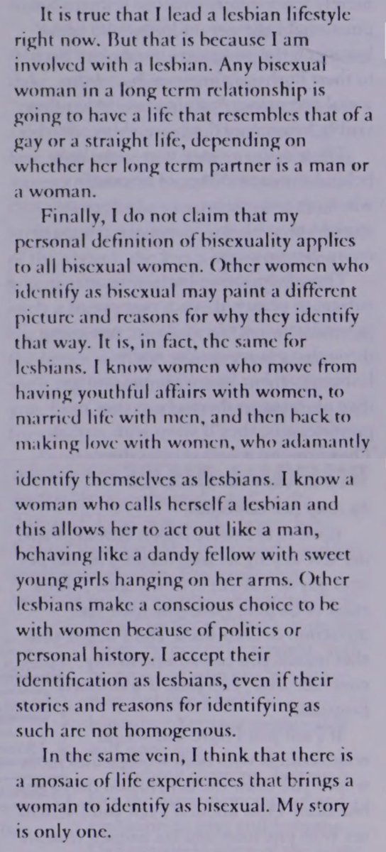 I do not claim that my definition of bisexuality applies to all bi women. Others may paint a different picture and reasons for why they identify as bisexual. It is the same for lesbians. I accept their identification, even if their reasons for identifying as such arent homogenous