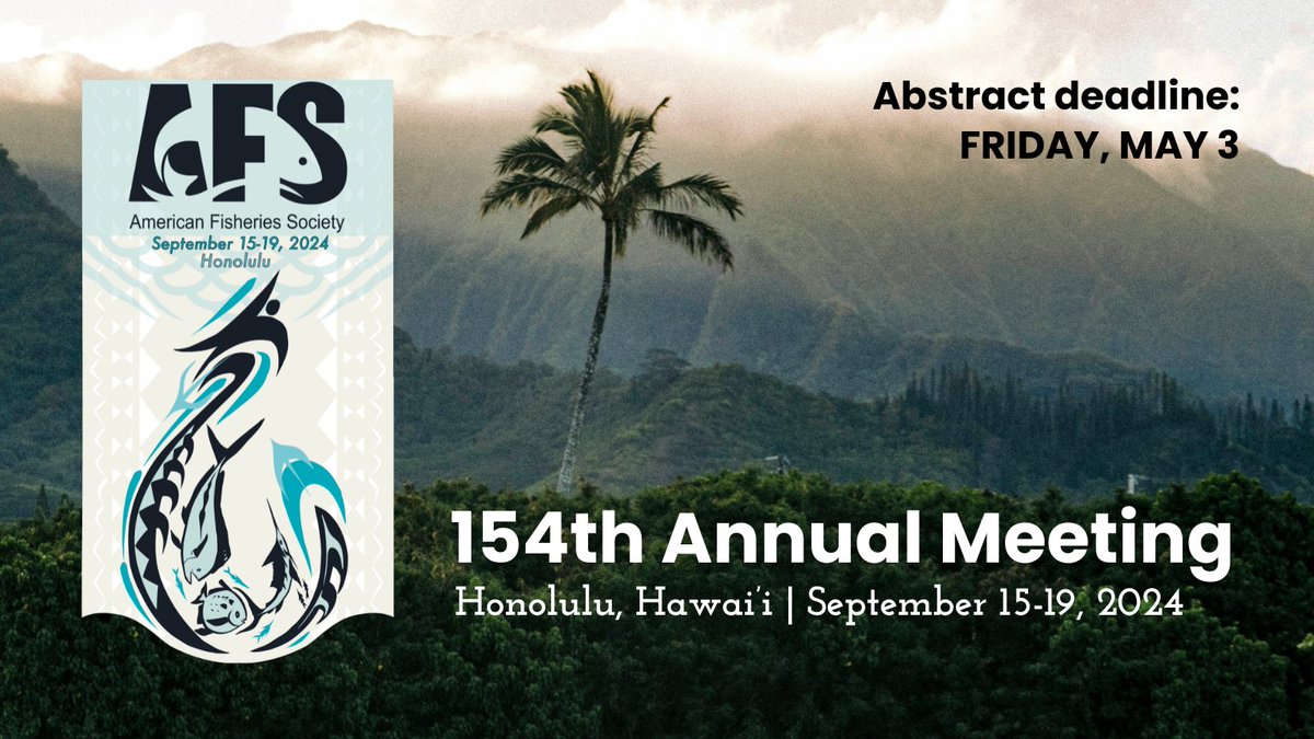 REMINDER: You have just one more day to submit your abstract for the #AFS154 Annual Meeting in Honolulu. See also the record number of continuing education course offerings now posted, if you don't mind coming to Hawai'i a little earlier: afsannualmeeting.fisheries.org/continuing-edu…