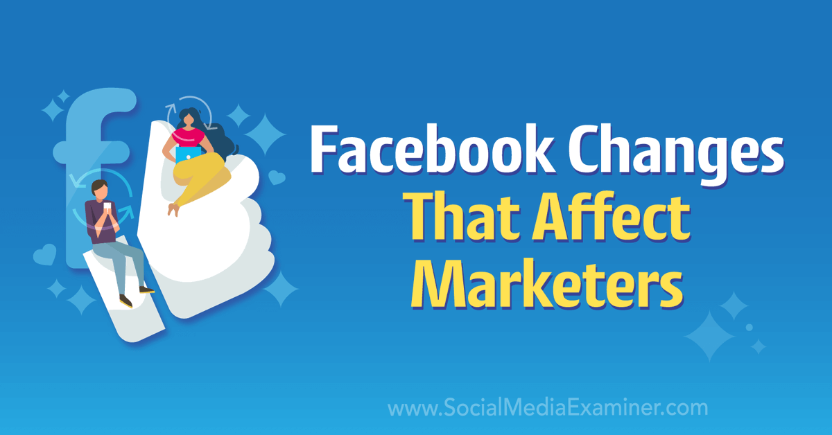 Facebook Changes That Affect Marketers bit.ly/3PvQBjl #SocialMedia #BusinessVisibility #socialmedia #marketing #facebookadvertising #instagramads #instagrammarketing #socialcontent #socialmediamarketing #contentcreator #creativejourney #business