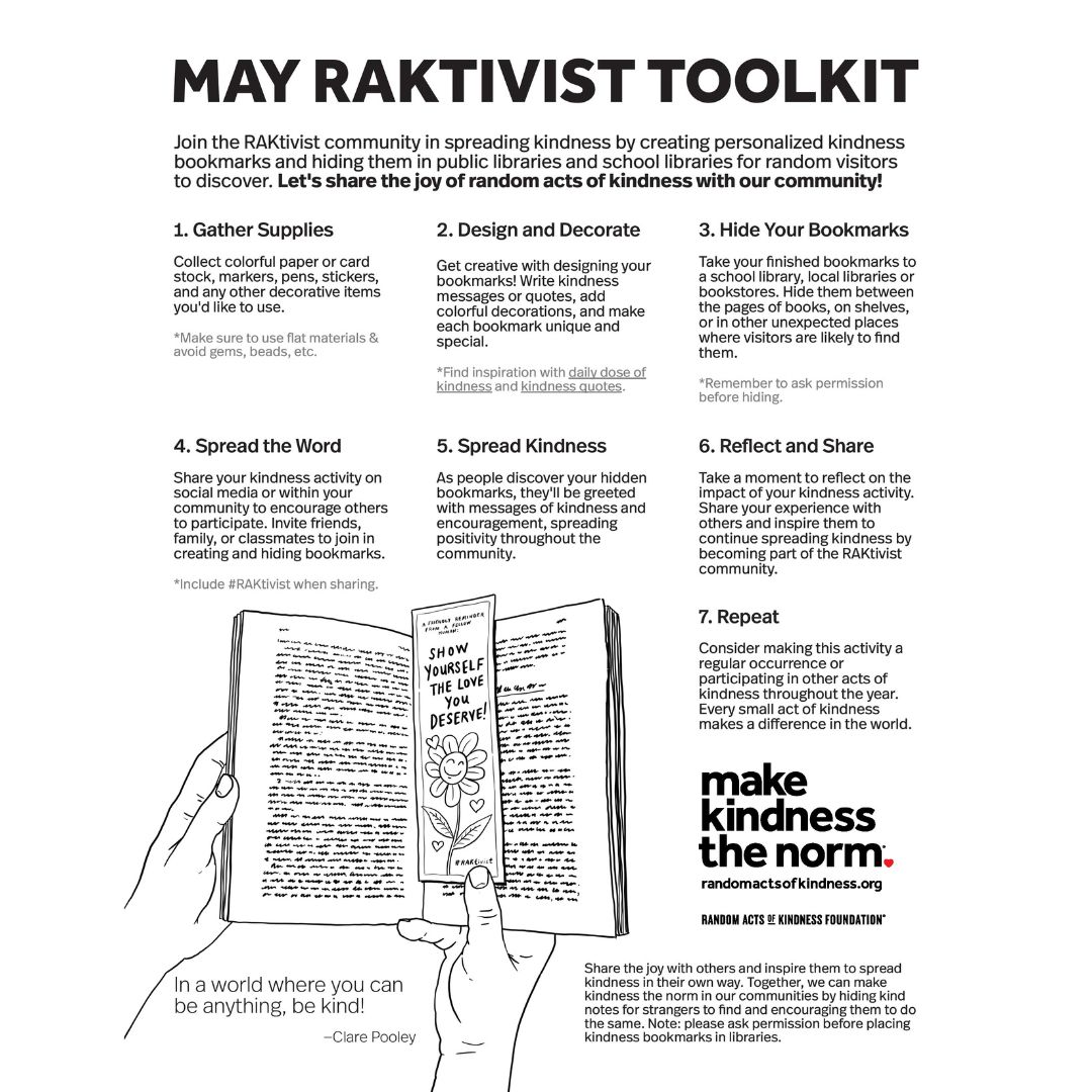 Our NEW May RAKtivist Toolkit is here! 🎉 This month, we invite you to join the RAKtivist community in spreading kindness by creating personalized kindness bookmarks and hiding them in public libraries and school libraries for random visitors to discover. buff.ly/2ZDkkh1