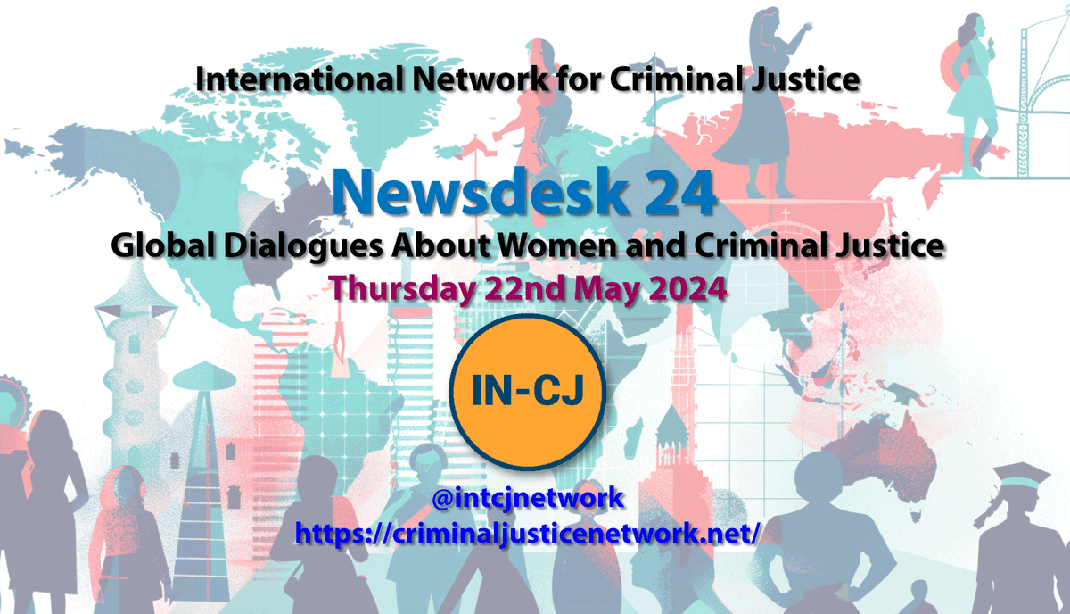 We're extending our call for contributions to the IN-CJ #Newsdesk2024. Share your insights on women and criminal justice in our upcoming event. Join experts from around the globe in enriching our discussions. criminaljusticenetwork.net/in-cj-newsdesk… #IN_CJ2024 #CriminalJustice #WomenInJustice