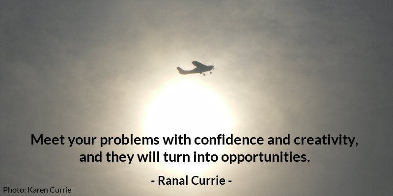 Meet your problems with confidence and creativity, and they will turn into opportunities.

#quote #quotesmith55 #creativity #confidence #FridayFundamentals