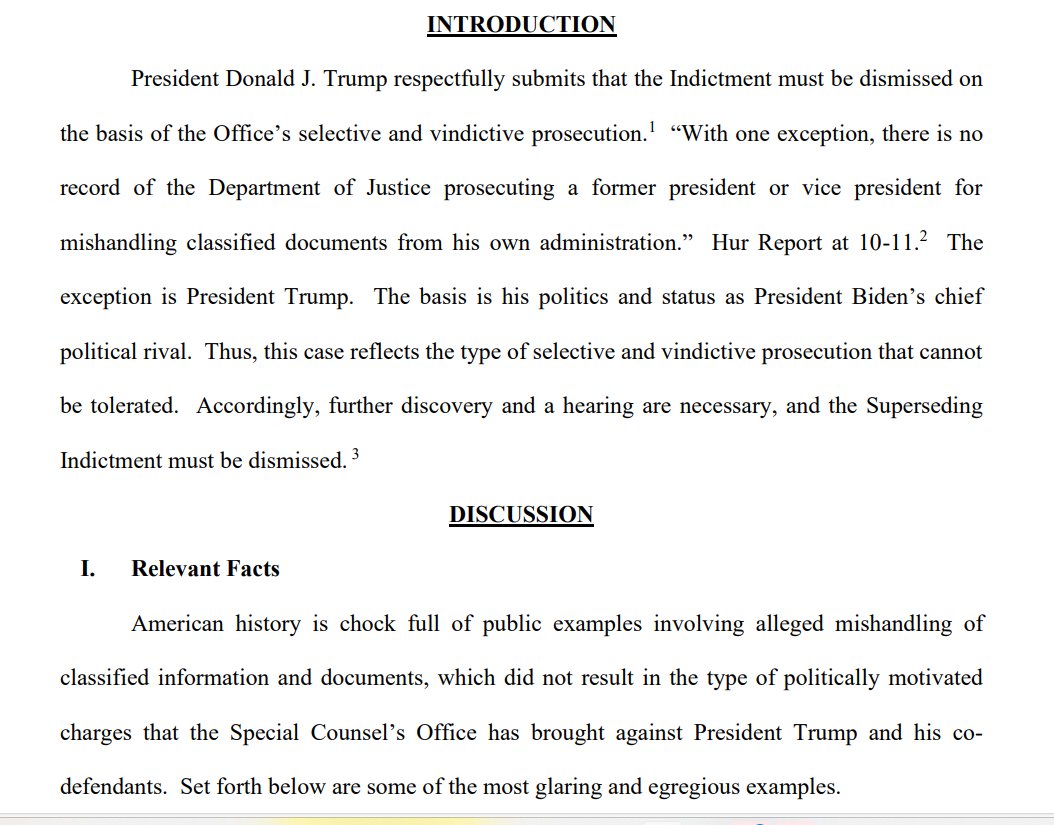 NEW: Per Judge Cannon's authorization, Trump just filed unsealed version of motion to dismiss on selective/vindictive prosecution. Notes others caught with similar documents were never prosecuted incl Biden, Pence, both Clintons and Jim Comey.