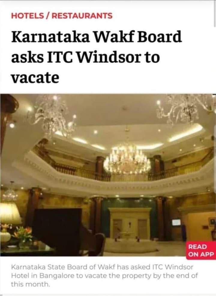 तेलंगाना के बाद अब कर्नाटक वक्फ बोर्ड ने बेंगलुरु के सेवन स्टार होटल आईटीसी विंडसर को खाली करने का नोटिस दिया है और कहा है यह होटल वक्फ बोर्ड का है इसे हमे सौंप दो यह जो मोदी जी बार-बार कह रहे हैं कि यदि कांग्रेस सत्ता में आएगी तब आपका मंगलसूत्र सोना घर मकान