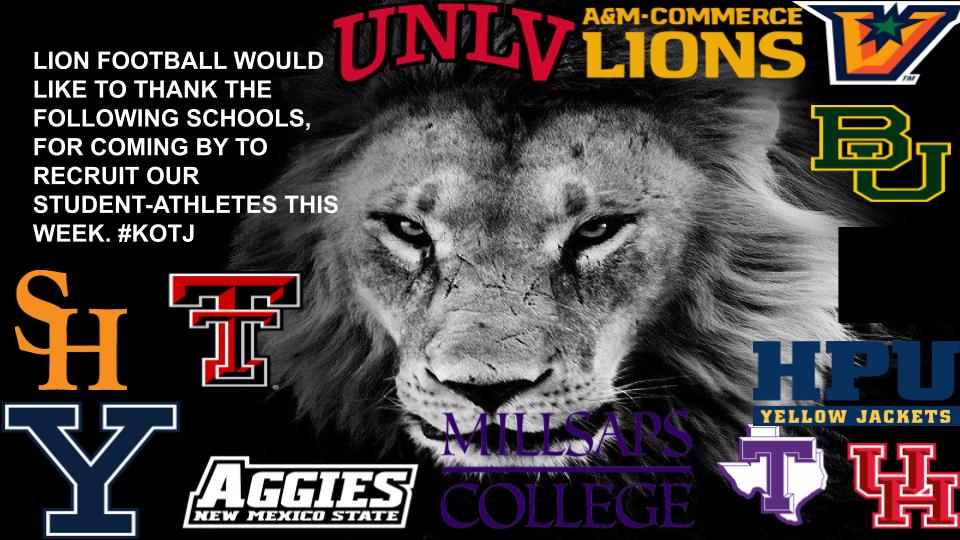 Thank you to all the Coaches who came by the Den to recruit our Lions..... #KOTJ @single_antonio @SPRINGHIGHLIONS @unlvfootball @UTRGVFootball @ShsuFootball @NMSstateFootball @RedRaider_FB @UHCougarFB @BUFootball @WSUCougarFB @MajorsFootball @ShsuFootball