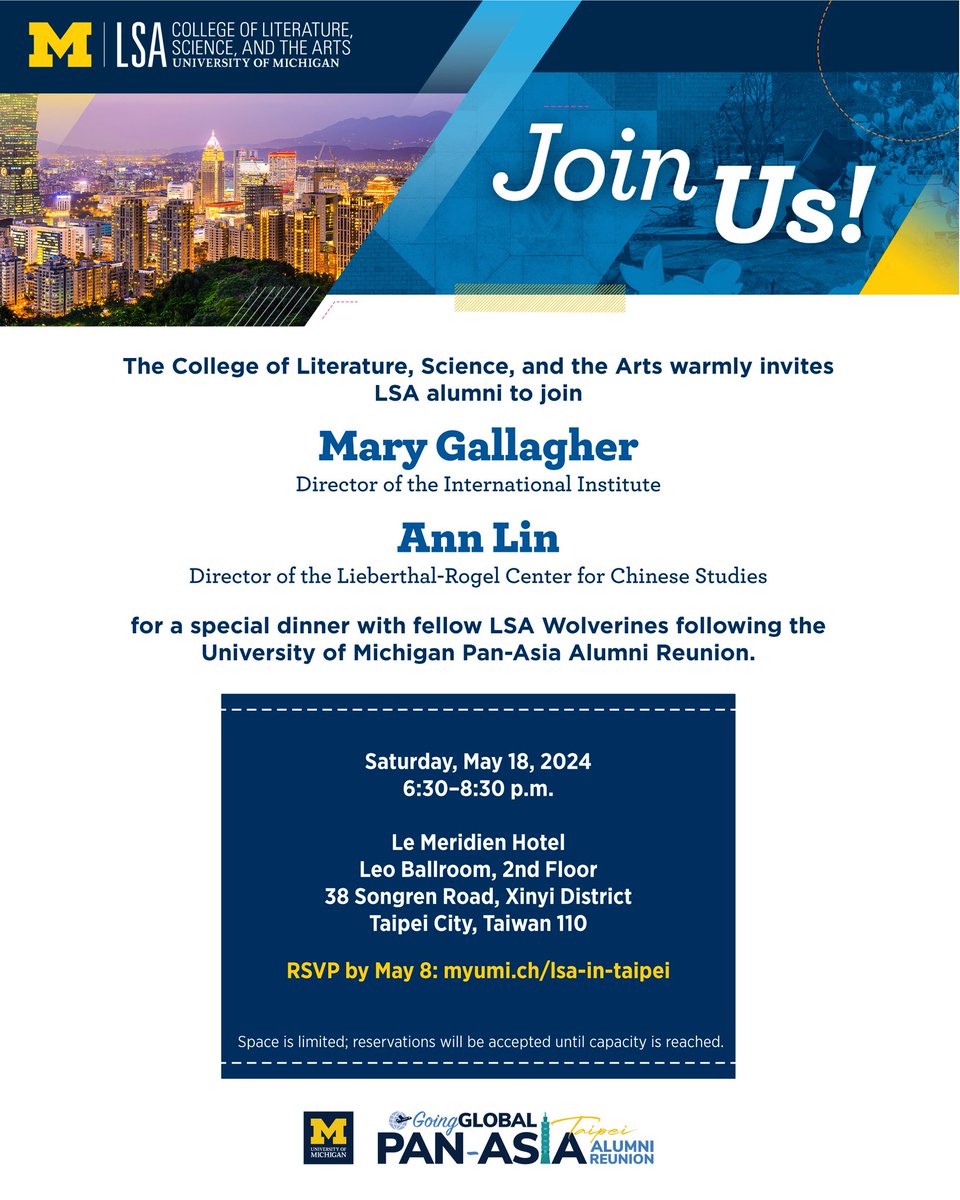 LSA alumni are invited to join us for a special dinner with fellow wolverines following the U-M Pan-Asia Alumni Reunion on May 18. Learn more and RSVP by May 8 here: myumi.ch/lsa-in-taipei
