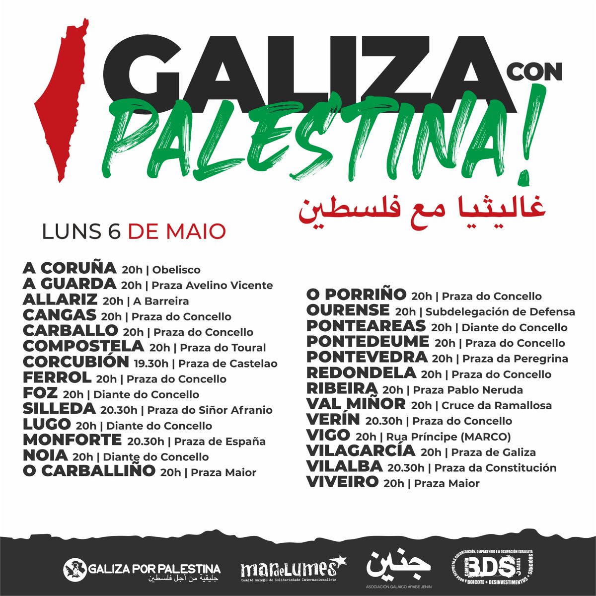 27 localidades da #Galiza volverán ás rúas este 6 de maio en apoio á #Palestina que resiste e contra o xenocidio perpetrado por Israel e aplaudido polo imperialismo. Non faltes! #GalizaConPalestina