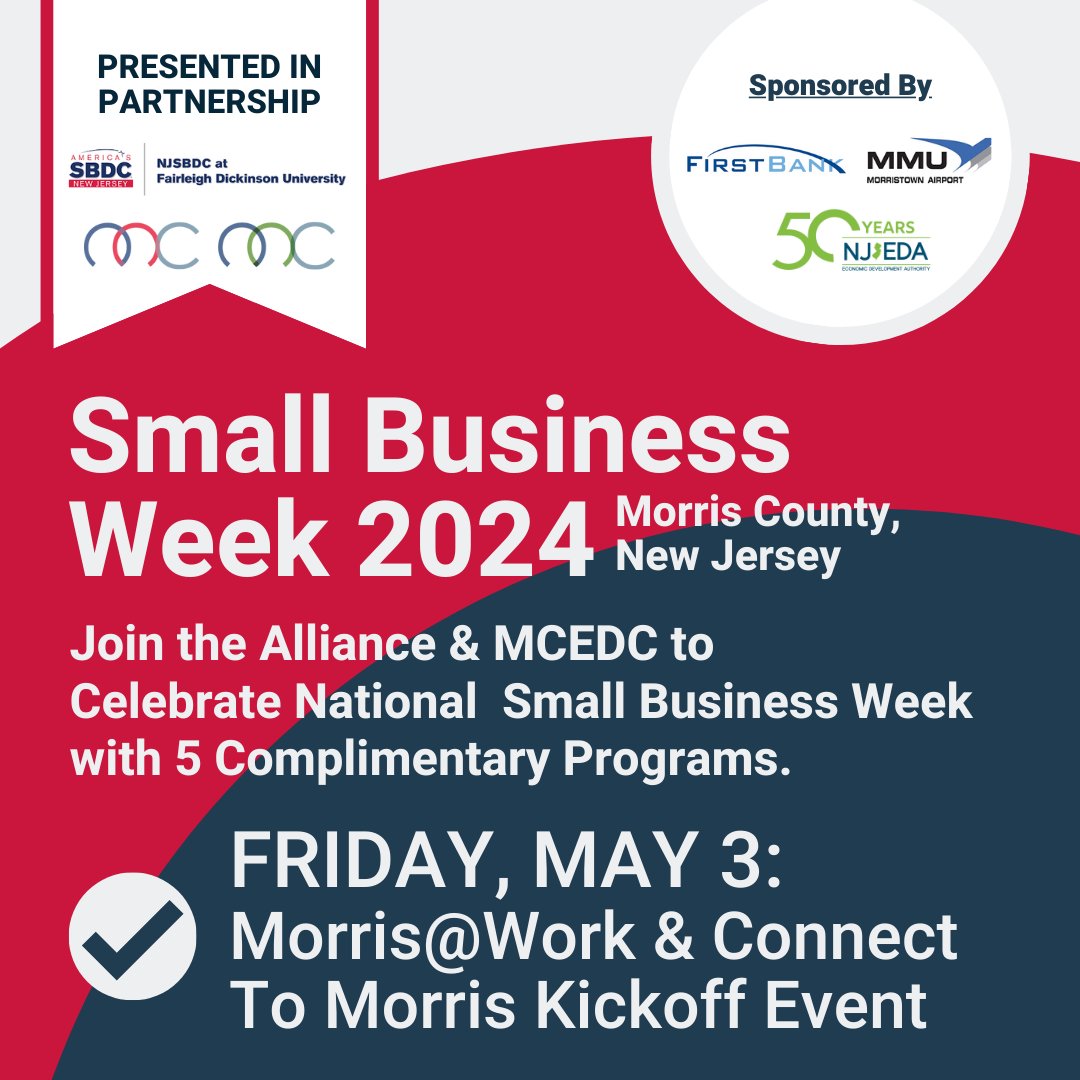 Join NJSBDC at FDU and MCEC on May 3, 2024, at 8:30 AM at the Morris County School of Technology, to celebrate National Small Business Week!

This program features the Morris@Work & Connect To Morris Kick-Off Event.

Register Now: ow.ly/xcJX50RvexZ