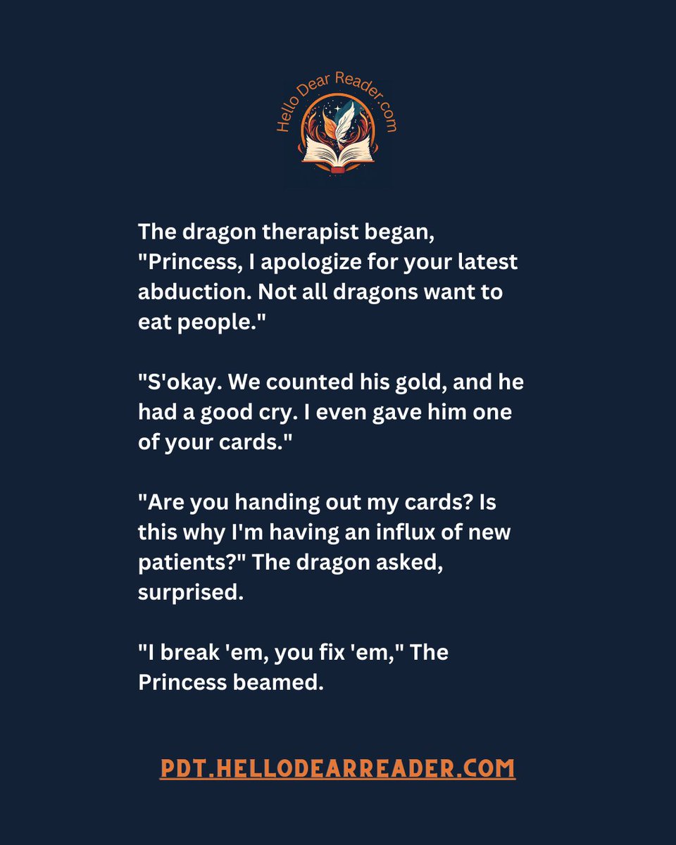 Princess & the Dragon Therapist: Abducted Part 2 [28]
Read them all here:
rfr.bz/tladiat

#CozyFantasy #HelloDearReader #Princess #Dragon #WarHammer #Therapy 
#Therapist #PrincessAndTheDragonTherapist #NanoFiction #MicroFiction #BookLovers #FantasyReads #NosajHpled