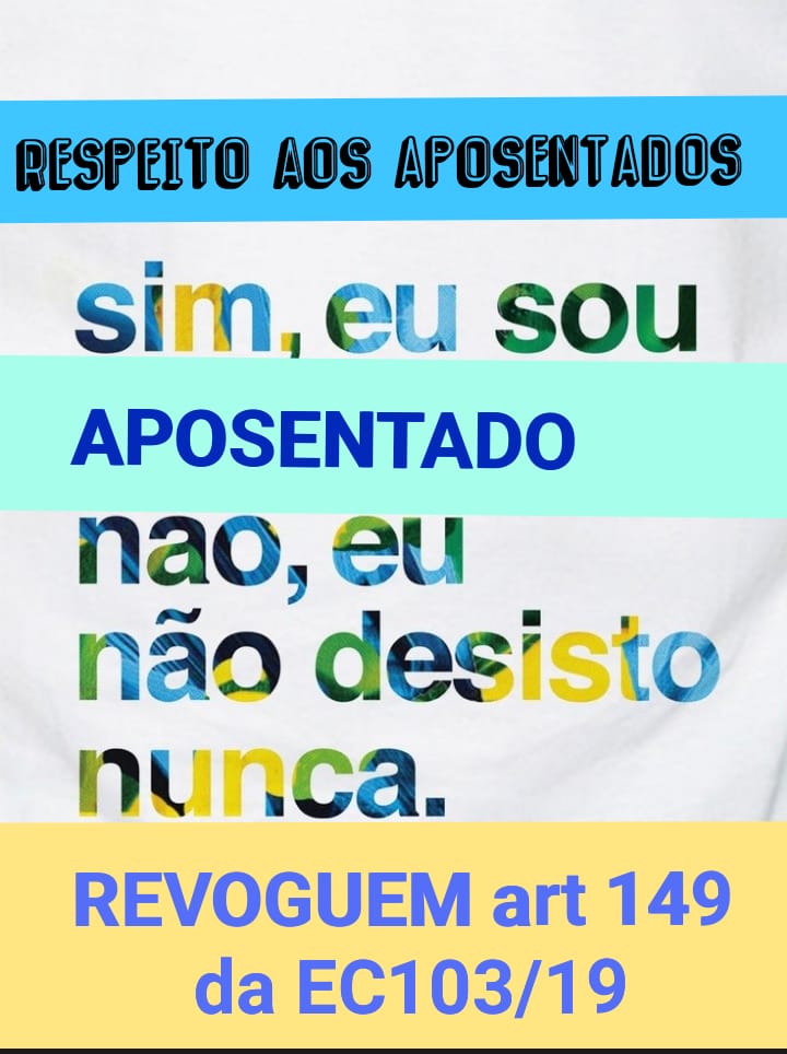 'Aposentados do serviço público pleiteiam aposentadorias sem descontos. Demandam a revogação do art. 149 da EC 103/19, que confisca seus proventos. @STF_oficial @gilmarmendes @LRobertoBarroso @alexandre 👇 #AposentadoriaJusta'