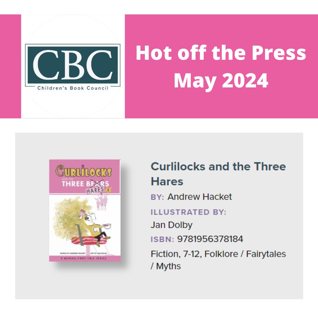 Thanks to @CBCBook for featuring CURLILOCKS AND THE THREE HARES written by @andrewchacket and illustrated by @jandolby on your May Hot off the Press list. 🎉📚 Full list here 👇 cbcbooks.org/cbc-book-lists… #kidlit #cbchotp