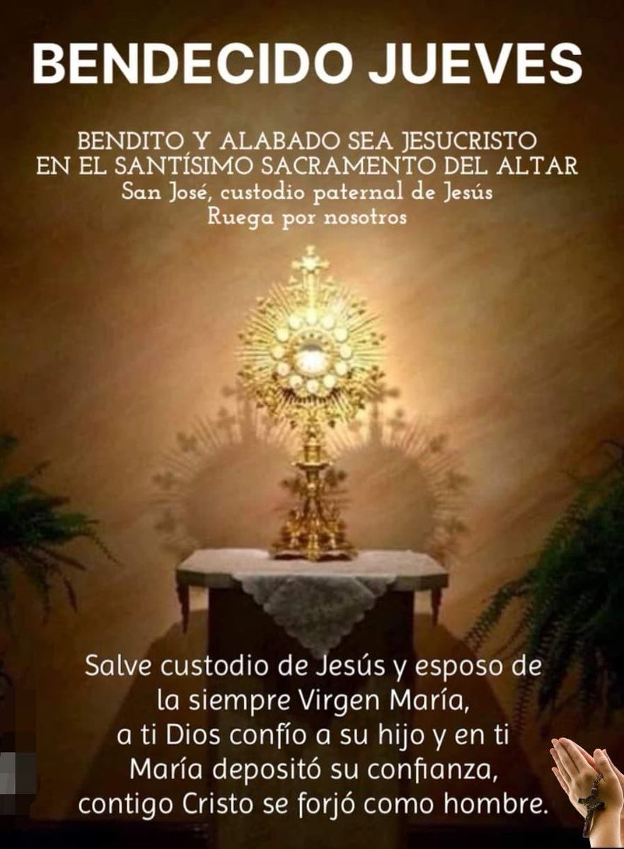 🔆Jueves Eucarístico y Sacerdotal.