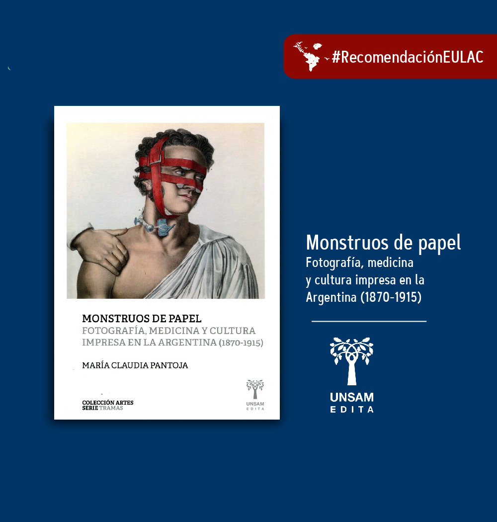 #Recomendación 📖 || Una investigación original e interdisciplinaria que pone en diálogo fecundo los estudios sobre cultura visual e impresa, los estudios de género y la historia social de la ciencia y la tecnología. 

📘 Una obra de @UNSAM EDITA:
eulac.org/2024/04/monstr…