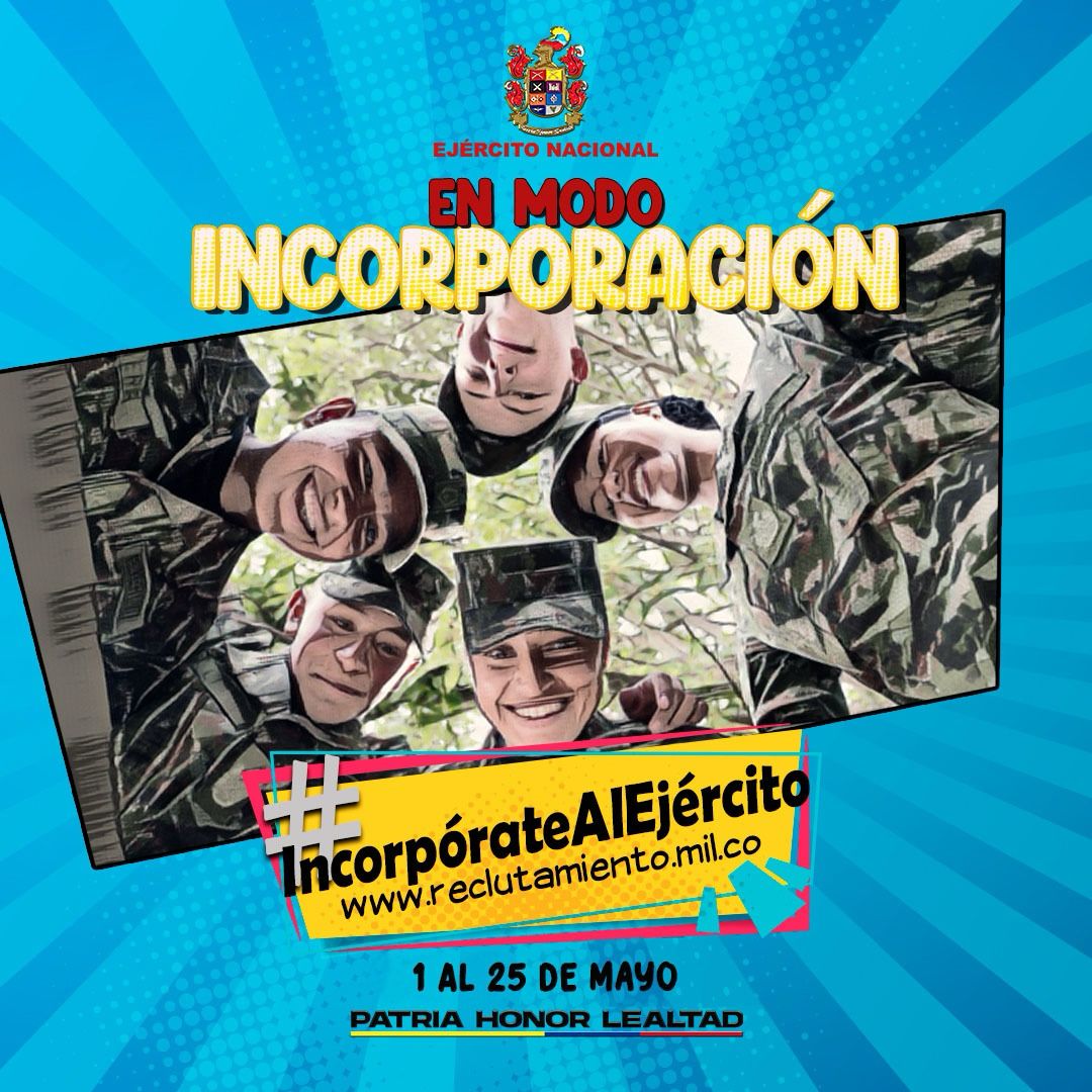 ¡Colombianos!, prestar el servicio militar en el @COL_EJERCITO les permite proyectar su vida y trabajar por el país. #IncorpórateAlEjército del 1 al 25 de mayo en nuestras 12 Zonas o 60 distritos militares de @RECLUTAMIENTOCO.