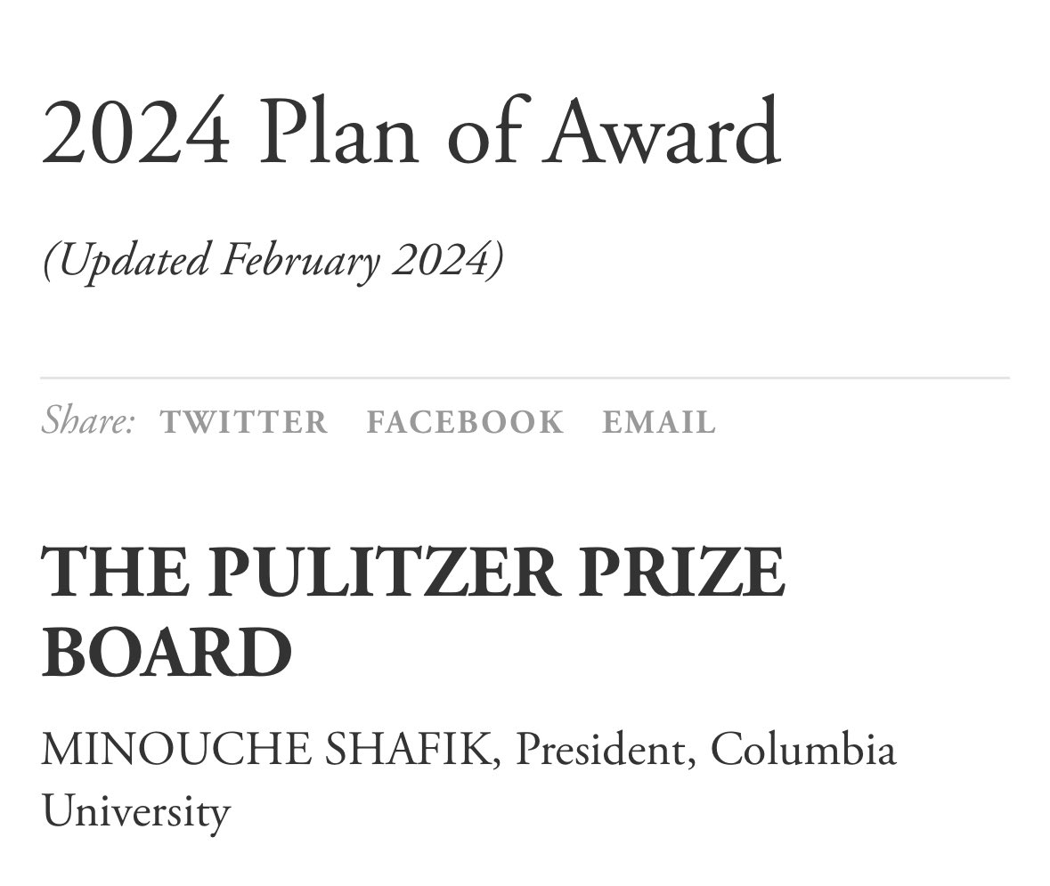 Columbia President Shafik sits on the Pulitzer Prizes board, which praises the student journalists for braving through violence and gaslighting, which Shafik publicly endorsed and sanctioned. I’m having a kafkaesque moment here.