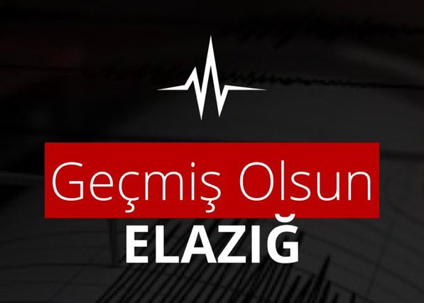 Herkese geçmiş olsun #Elazığ #deprem