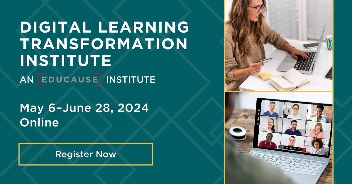 The EDUCAUSE Digital Learning Transformation Institute is for professionals whose campus role involves envisioning, designing, and supporting meaningful change in the learning organization. Register to be a part of the next cohort that starts May 6. buff.ly/4at4esc