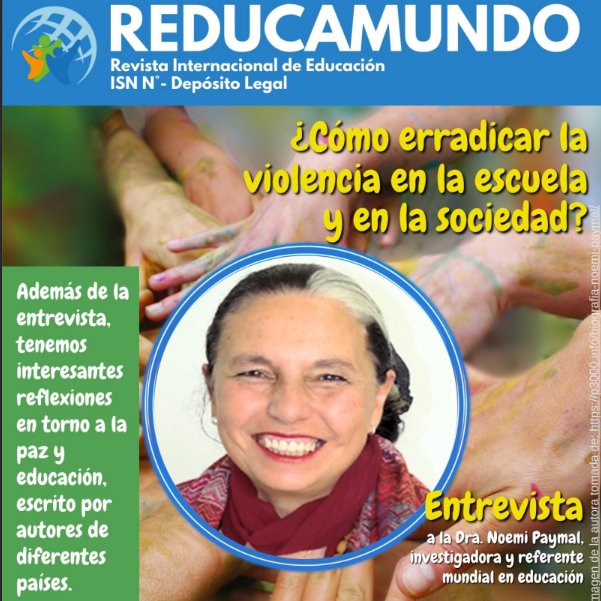 marcasduv's tweet photo. Les comparto la Revista digital REDUCAMUNDO N°2, una creación colectiva internacional, gratuita y bilingüe. Contiene diversos artículos y una entrevista a la destacada pedagoga Noemí Paymal (Pedagogía 3000).
Tema eje: Educación para la Paz
Link de descarga
https://t.co/FHHsCwfq7e https://t.co/mj7gu1KJun