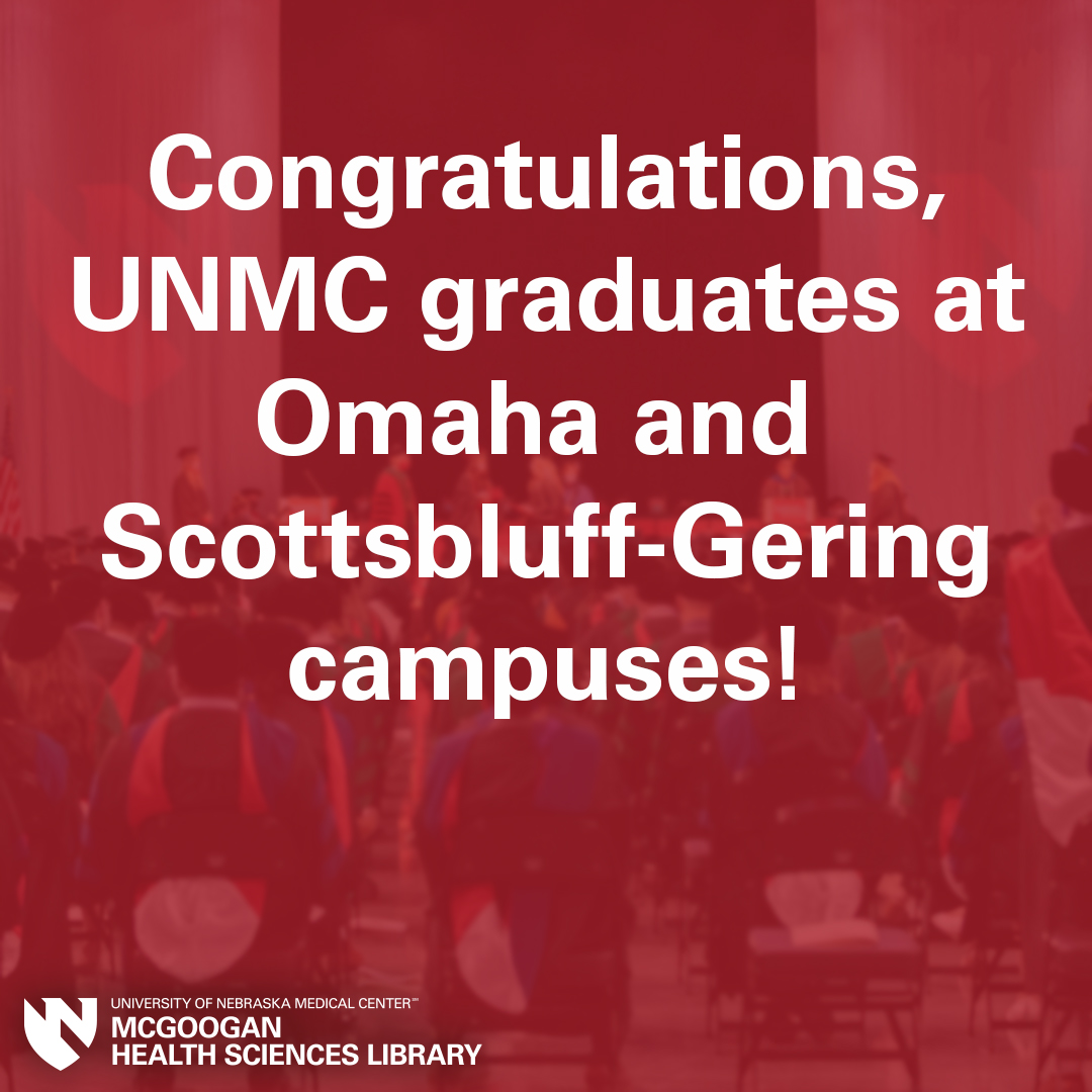 Congrats to all @unmc Omaha and Scottsbluff-Gering students who are graduating today! #MayTheFourthBeWithYou on your new journeys. 🎓😉💫 #UNMCGrad #Graduation #WeAreUNMC #McGooganLibrary