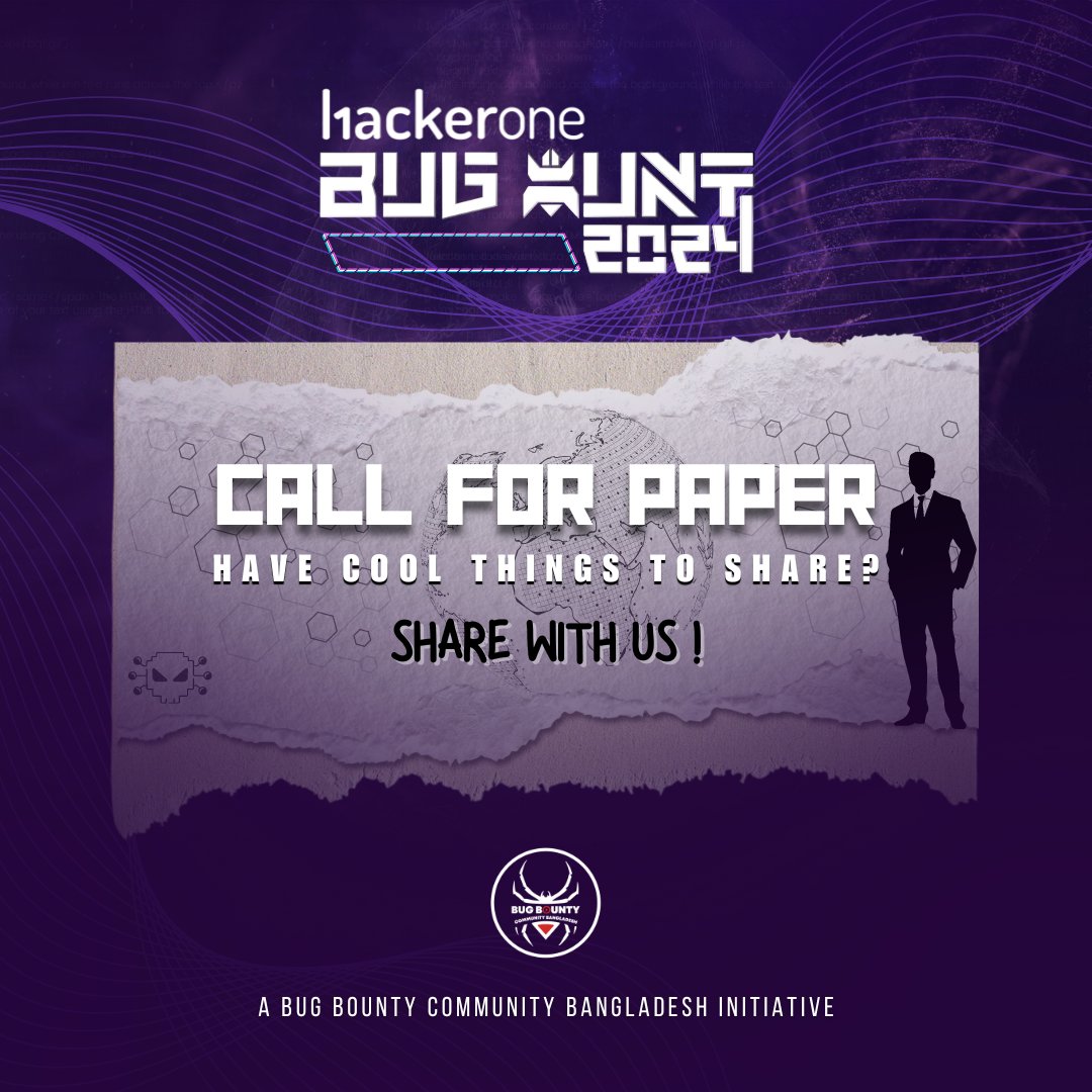 💻Been in the trenches for years, honing your skills? Don't let your experience gather dust! Share your war stories with next generation of hackers at HackerOne BUG HUNT 2024. We are here with a stage for you to radiate your experience!

Reach us at 📩 bbcbd.official@gmail.com