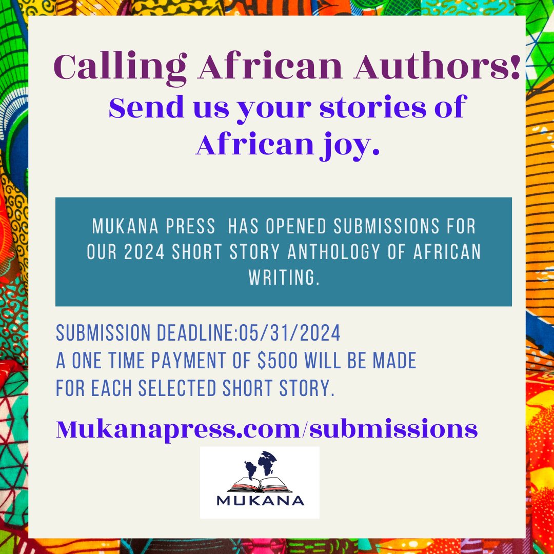 We’re extending our call for the 2024 anthology! Send us your stories of African joy and help us to share in all your writing communities. mukanapress.submittable.com/submit