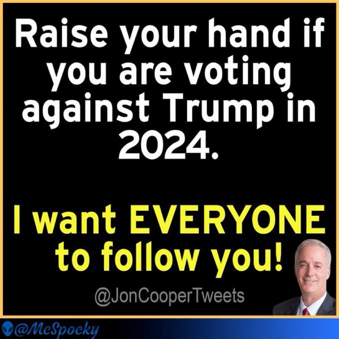 Raise your hand if you are voting against Trump in 2024 ✋
#VonSchitzenpants 
WE WANT TRUMP