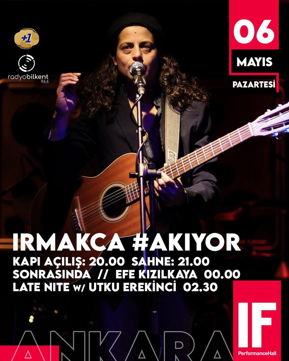 'IRMAKÇA #Akiyor' @irmakcayi 6 Mayıs Pazartesi akşamı saat 21'de IF sahnesinde!
Biletler ifperformance.com/etkinlik/530/i…
Sonrasında ise saat 00.00'dan itibaren 'EFE KIZILKAYA' sizlerle.
#IFPerformance #IFPerformanceHall #ifperformance #Ankara #Event #GeceIFteBiter #Irmakca #KırmızıyaKoş