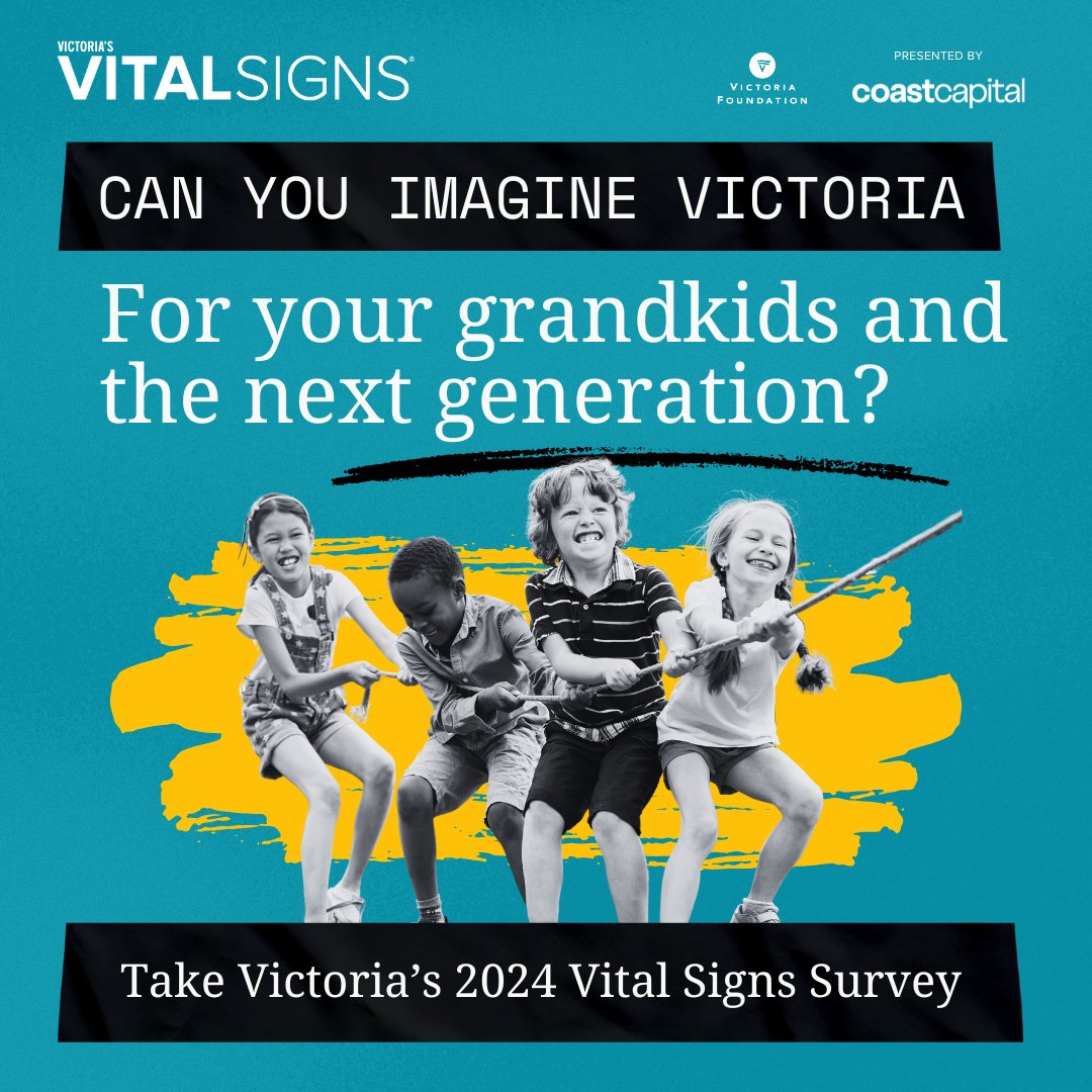 Can you imagine Victoria for your grandkids and the next generation? Take the short-form survey to share your opinion and for a chance to win 1 of 3 $100 gift cards to Country Grocer. Visit the Victoria Foundation’s website to take the survey. victoriafoundation.bc.ca/vital-signs-su…